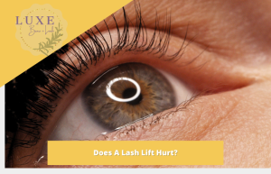 Does A Lash Lift Hurt